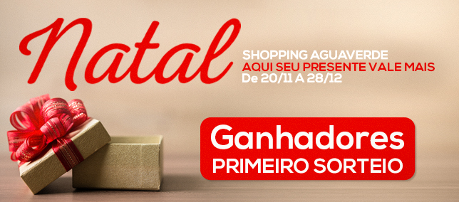 Natal Shopping AguaVerde - 1º Sorteio